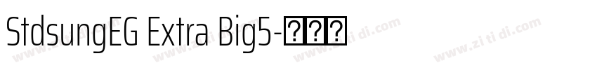 StdsungEG Extra Big5字体转换